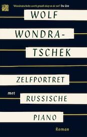 Zelfportret met Russische piano - Wolf Wondratschek (ISBN 9789048847303)