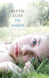 Het tuinfeest - Bettie Elias (ISBN 9789089247582)
