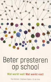Beter presteren op school - Paul Delnooz, Stephane Cepero, Eti de Vries (ISBN 9789088509131)