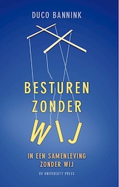 Besturen zonder wij - Duco Bannink (ISBN 9789086598007)
