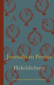 Hekeldichten - Juvenalis, Persius (ISBN 9789025312398)