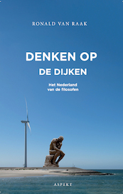 Denken op de Dijken - Ronald van Raak (ISBN 9789463389495)