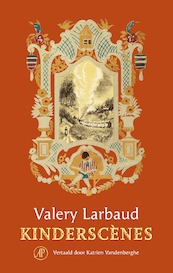 Kinderscènes - Valery Larbaud (ISBN 9789029539753)
