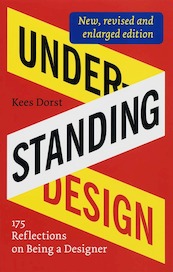 Understanding Design - K. Dorst (ISBN 9789063691493)