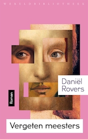 Vergeten meesters - Daniël Rovers (ISBN 9789028427549)