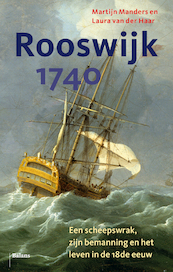 Rooswijk 1740 - Martijn Manders, Laura van der Haar (ISBN 9789463821926)