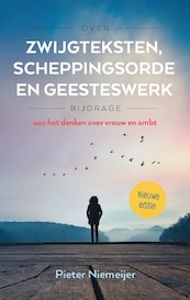 Over zwijgteksten, scheppingsorde en Geesteswerk (e-book) - Pieter Niemeijer (ISBN 9789055605545)