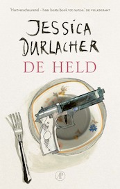 De held - Jessica Durlacher (ISBN 9789029541787)