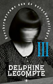 Beschermvrouwe van de verschoppelingen deel 3 - Delphine Lecompte (ISBN 9789403175010)