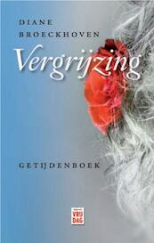 Vergrijzing - Diane Broeckhoven (ISBN 9789460010774)
