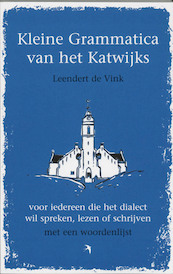 Kleine grammatica van het Katwijks - L. de Vink (ISBN 9789059970113)