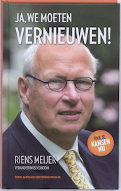 Ja. wij moeten vernieuwen ! - Riens Meijer (ISBN 9789076542478)