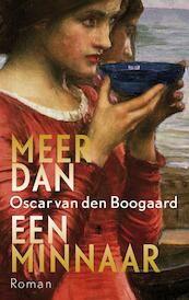 Meer dan een minnaar - Oscar van den Boogaard (ISBN 9789023442653)