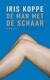 De man met de schaar - Iris Koppe (ISBN 9789023454175)