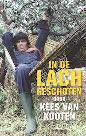 In de lach geschoten - Kees van Kooten (ISBN 9789023443568)
