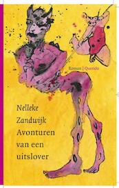 Avonturen van een uitslover - Nelleke Zandwijk (ISBN 9789021436333)