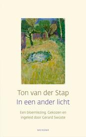 In een ander licht - Ton van der Stap (ISBN 9789021142944)