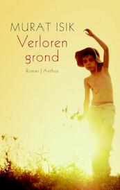 Verloren grond - Murat Isik (ISBN 9789041415721)