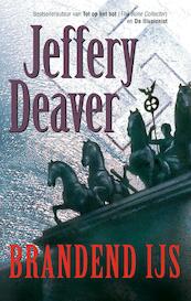 Brandend ijs - Jeffery Deaver (ISBN 9789000322022)
