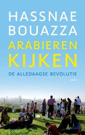 Arabieren kijken - Hassnae Bouazza (ISBN 9789026326844)