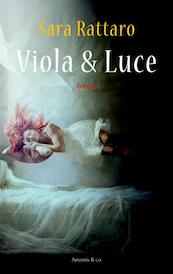 Viola en Luce - Sara Rattaro (ISBN 9789047203698)