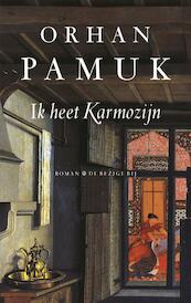 Ik heet Karmozijn - Orhan Pamuk (ISBN 9789023477877)