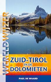 ReisgidsZuid-Tirol en de Dolomieten - Paul de Waard (ISBN 9789038920986)