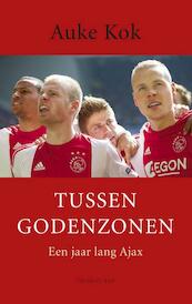 Tussen Godenzonen - Auke Kok (ISBN 9789400403093)