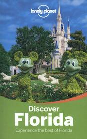 Lonely Planet Discover Florida - (ISBN 9781742207469)