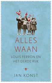 Is alles waan - Jan Konst (ISBN 9789023493167)