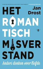 Het romantisch misverstand - Jan Drost (ISBN 9789023492474)
