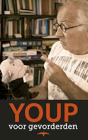 Youp voor gevorderden - Youp van 't Hek (ISBN 9789400405424)
