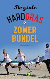 De Grote hard gras zomerbundel - (ISBN 9789026335938)