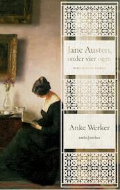 Jane Austen, onder vier ogen - Anke Werker (ISBN 9789026336225)