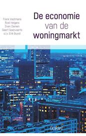 De economie van de woningmarkt - Erik Buyst, Frank Vastmans, Roel Helgers, Sven Damen (ISBN 9789044134261)