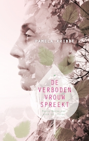 De verboden vrouw spreekt - Pamela Kribbe (ISBN 9789401303170)