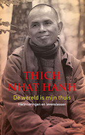 De wereld is mijn thuis - Thich Nhat Hanh (ISBN 9789025905880)