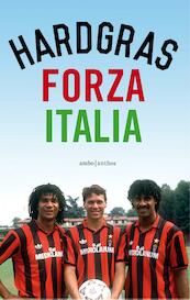 Forza Italia - Tijdschrift Hard Gras (ISBN 9789026339974)