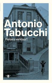 Pereira verklaart - Antonio Tabucchi (ISBN 9789023499060)