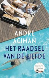 Het raadsel van de liefde - Andre Aciman (ISBN 9789026339509)