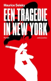 Een tragedie in New York - Maurice Seleky (ISBN 9789026341595)
