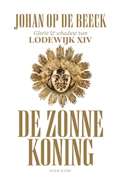 Lodewijk XIV - Johan Op de Beeck (ISBN 9789492626172)