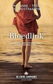Bloedlink - Marianne en Theo Hoogstraaten (ISBN 9789461093141)