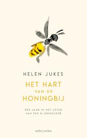 Het hart van de honingbij - Helen Jukes (ISBN 9789026343117)