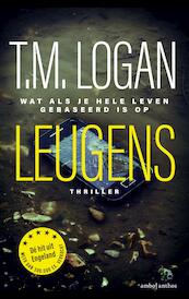 Leugens - T.M. Logan (ISBN 9789026342219)