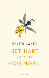 Het hart van de honingbij - Helen Jukes (ISBN 9789026343124)