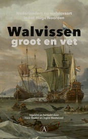 Walvissen groot en vet - (ISBN 9789025309640)
