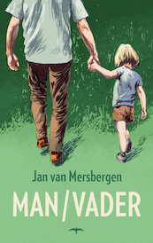 Man/Vader - Jan van Mersbergen (ISBN 9789400402232)