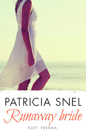 Runaway Bride - Patricia Snel (ISBN 9789026346644)