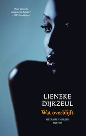 Wat overblijft - Lieneke Dijkzeul (ISBN 9789026348136)